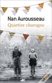 Quartier Charogne