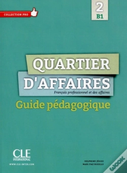 Capa do artigo Quartier D'Affaires 2 B1 - Guide Pedagogique