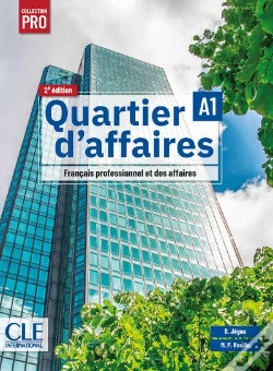 Capa do artigo Quartier D'Affaires ; Fle ; Niveau A1 ; Manuel De L'Élève (2e Édition)