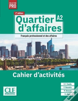 Capa do artigo Quartier D'Affaires ; Fle ; Niveau A2 ; Cahier D'Exercices (2e Édition)