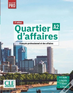 Capa do artigo Quartier D'Affaires ; Fle ; Niveau A2 ; Manuel De L'Élève (2e Édition)