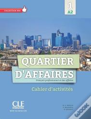Quartier D'Affaires ; Niveau 1 ; A2 ; Cahier D'Activités