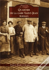 Quartier De La Gare Saint-Jean ; Bordeaux