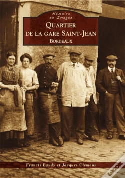 Capa do artigo Quartier De La Gare Saint-Jean ; Bordeaux