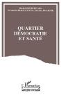 Quartier Démocratie Et Santé - Preview