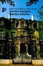 Quartiers Bourgeois, Quartiers D'Affaires - Preview
