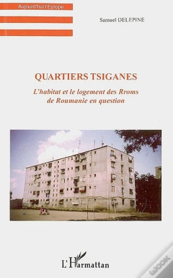 Capa do artigo Quartiers Tsiganes L'Habitat Et Le Logement Des Rroms