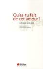 Qu'As Tu Fait De Cet Amour ? - Preview