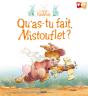 Qu'As Tu Fait Mistouflet? - Preview