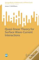 Quasi-Linear Theory For Surface Wave-Current Interactions