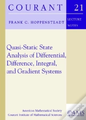 Quasi-Static State Analysis Of Differential, Difference, Integral And Gradient Systems