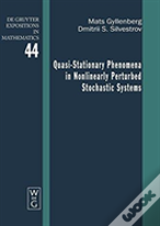 Quasi-Stationary Phenomena In Nonlinearly Perturbed Stochastic Systems