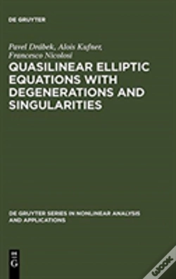 Capa do artigo Quasilinear Elliptic Equations With Degenerations And Singularities