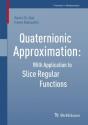 Quaternionic Approximation - Preview