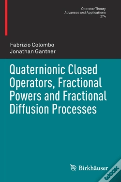 Capa do artigo Quaternionic Closed Operators, Fractional Powers And Fractional Diffusion Processes