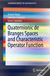 Capa do artigo Quaternionic De Branges Spaces And Characteristic Operator Function