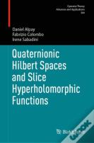 Quaternionic Hilbert Spaces And Slice Hyperholomorphic Functions