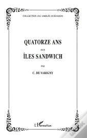 Quatorze Ans Aux Iles Sandwich