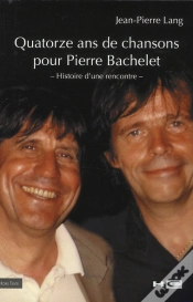 Capa do artigo Quatorze Ans De Chansons Pour Pierre Bachelet