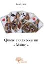 Quatre Atouts Pour Un " Maître " - Preview