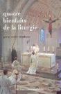 Quatre Bienfaits De La Liturgie - Preview