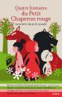 Quatre Histoires Du Petit Chaperon Rouge Racontées Dans Le Monde - Preview