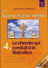 Quatre Nobles Verites Volume 4 (5 Cd Audio)