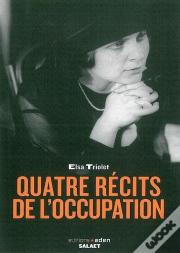 Quatre Récits De L'Occupation