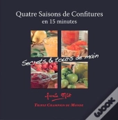 Quatre Saisons De Confitures En 15 Minutes