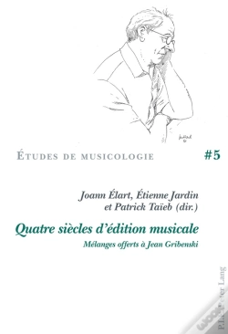Capa do artigo Quatre Siècles D’Édition Musicale