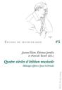 Quatre Siècles D'Édition Musicale : Mélanges Offerts À Jean Gribenski - Preview