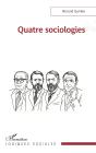 Quatre Sociologies - Preview