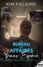 Quatrième Affectation : Le Bureau Des Affaires Trans-Espèce, T4 - Preview