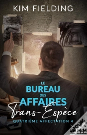 Capa do artigo Quatrième Affectation : Le Bureau Des Affaires Trans-Espèce, T4