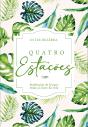 Quatro Estações (Verão) - Preview