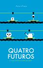 Quatro Futuros - Preview