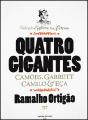 Quatro Gigantes: Camões, Garrett, Camilo e Eça - Preview