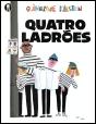 Quatro Ladrões - Preview