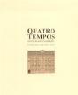 Quatro Tempos - Preview