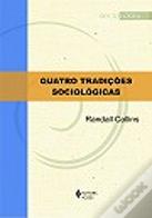 Quatro Tradições Sociológicas