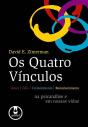 Quatro Vínculos - Amor, Ódio, Conhecimento e Reconhecimento da Psicanálise em Nossas Vidas - Preview