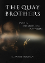 Quay Brothers - Preview