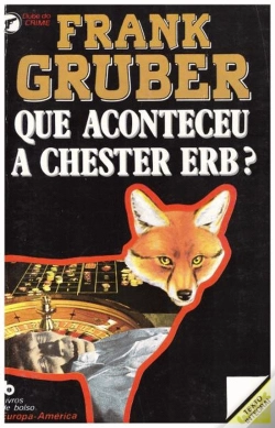 Capa do artigo Que Aconteceu a Chester Erb?