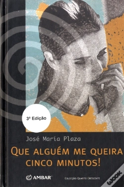 Capa do artigo Que Alguém Me Queira Cinco Minutos!