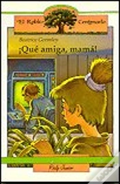 Capa do artigo ¡Qué Amiga, Mamá!