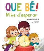 Que Be! M?He D?Esperar
