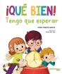 ¡Que Bien! Tengo Que Esperar - Preview