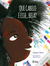 Que Cabelo É Esse, Bela?