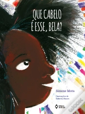 Capa do artigo Que Cabelo É Esse, Bela?