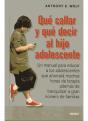 Qué Callar Y Qué Decir Al Hijo Adolescente - Preview